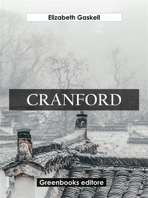 Title details for Cranford by Elizabeth Gaskell - Available